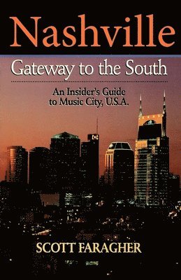 bokomslag Nashville: Gateway to the South