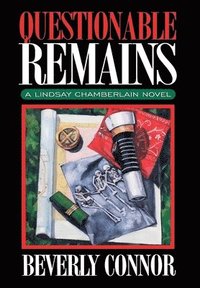 bokomslag Questionable Remains (Lindsay Chamberlain Mysteries)