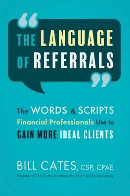Bill Cates - Language of Referrals, Häftad