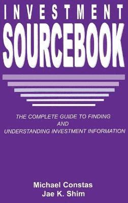 Michael Constas, Jae K. Shim - Investment Sourcebook, Inbunden