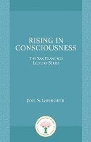 bokomslag Rising in Consciousness: The San Francisco Lecture Series