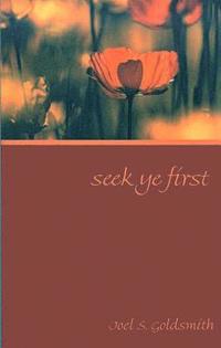 bokomslag Seek Ye First (1973 Letters)