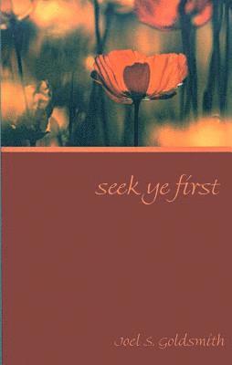 Seek Ye First (1973 Letters)