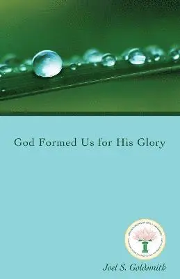 Joel S. Goldsmith - God Formed Us for His Glory (1978 Letters), Häftad. Tillgänglighet: Lägg i varukorg