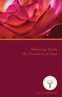 bokomslag Showing Forth the Presence of God