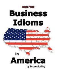 bokomslag Business Idioms in America