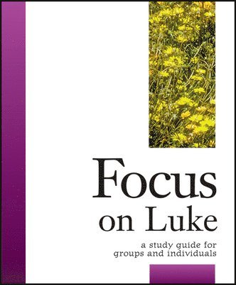 Focus on Luke 1