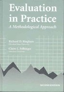 Richard D. Bingham, Claire L. Felbinger - Evaluation in Practice, Inbunden