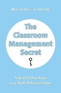 bokomslag The Classroom Management Secret