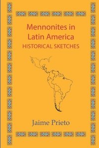 bokomslag Mennonites in Latin America