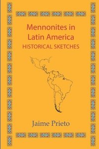 bokomslag Mennonites in Latin America