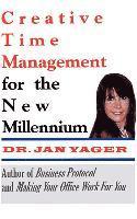 bokomslag Creative Time Management for the New Millennium