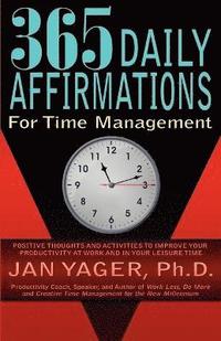 bokomslag 365 Daily Affirmations for Time Management