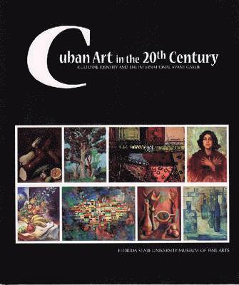 bokomslag Cuban Art in the Twentieth Century