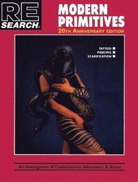 bokomslag Modern Primitives: An Investigation of Contemporary Adornment & Ritual