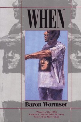 Baron Wormser - When, Inbunden
