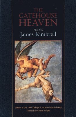 James Kimbrell - Gatehouse Heaven, Inbunden