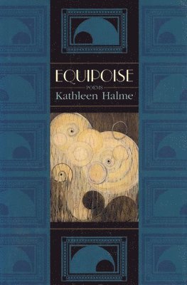 Kathleen Halme - Equipoise, Häftad
