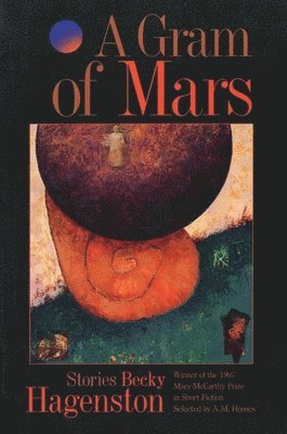 Becky Hagenston - Gram of Mars, Häftad