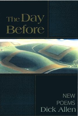 Dick Allen - Day Before, Inbunden