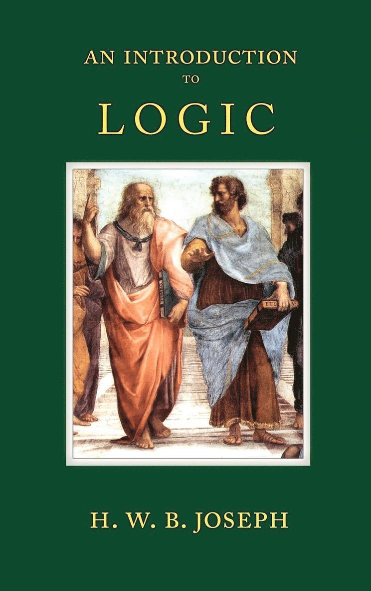 H.W.B. Joseph, H. W. B. Joseph, H W B Joseph - Introduction to Logic, Inbunden