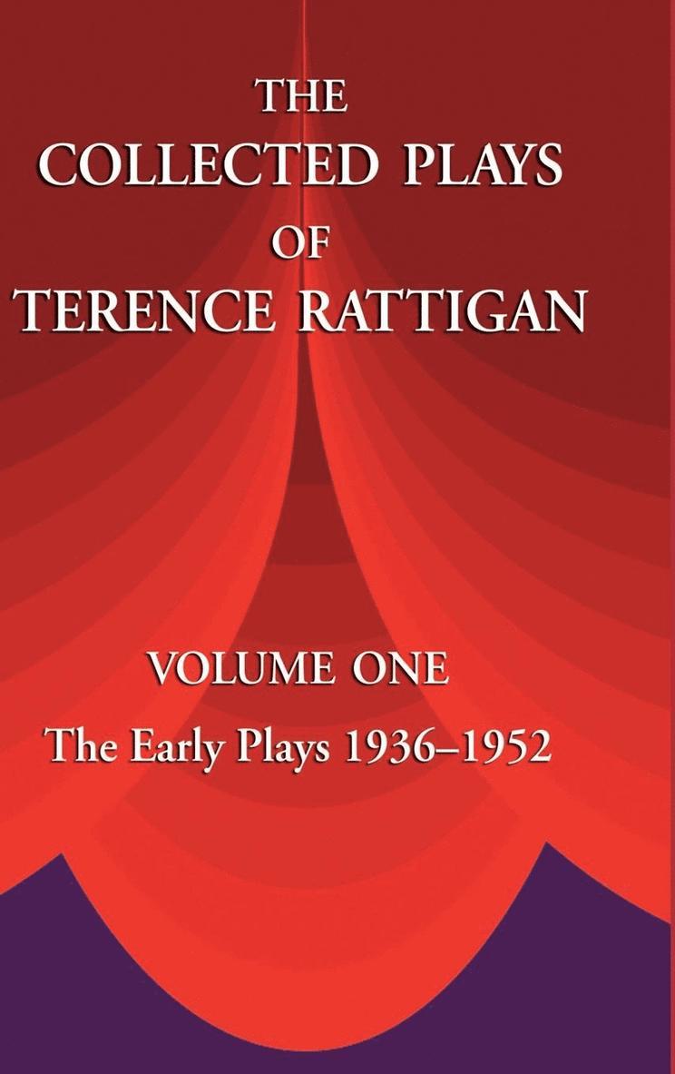 The Collected Plays of Terence Rattigan: v. 1 1