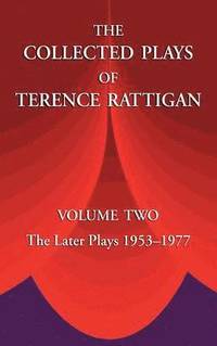 bokomslag The Collected Plays of Terence Rattigan