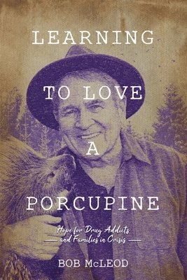 Learning to Love a Porcupine 1