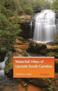 bokomslag Waterfall Hikes of Upstate South Carolina