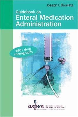 Guidebook on Enteral Medication Administration 1
