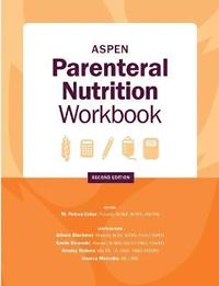 bokomslag ASPEN Parenteral Nutrition Workbook