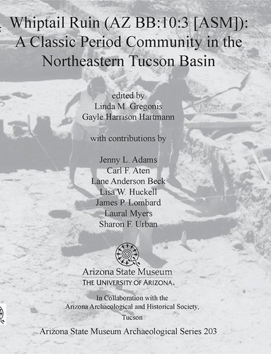Linda M. Gregonis, Gayle Harr Hartmann - Whiptail Ruin (AZ BB:10:3 [ASM]), Häftad