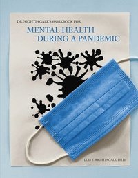 bokomslag Dr. Nightingale's Workbook for Mental Health During a Pandemic