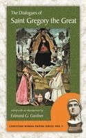 Pope Gregory The Great, Edmund G Gardner - Dialogues of Saint Gregory the Great, Häftad