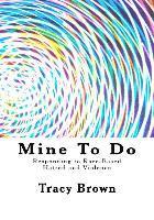 Mine To Do: Responding to Race-Based Hatred and Violence 1