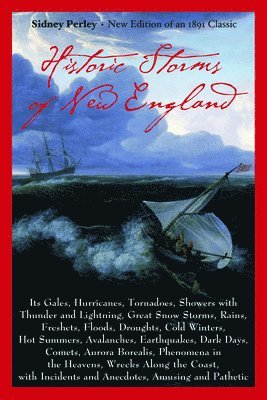 Historic Storms of New England 1