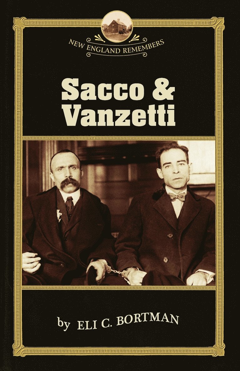 Eli C Bortman, Eli C. Bortman, Eli Bortman, Robert Allison - Sacco & Vanzetti, Häftad