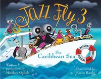 bokomslag Jazz Fly 3: The Caribbean Sea Volume 3 [With CD (Audio)]