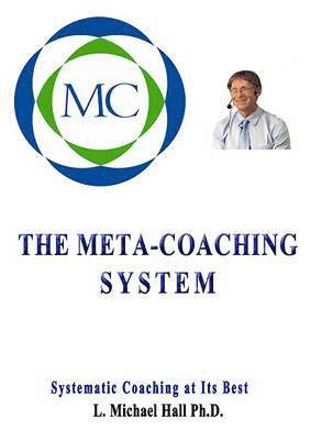 L Michael Hall - Meta-Coaching System, Häftad
