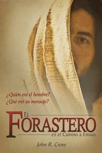 bokomslag El Forastero En El Camino A Emaus