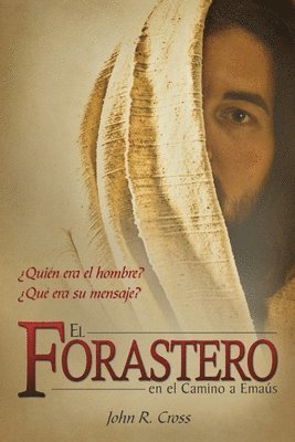 bokomslag El Forastero En El Camino A Emaus