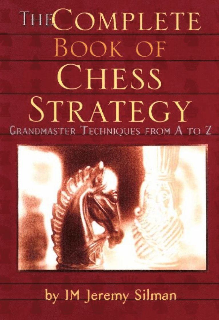 Complete Book of Chess Strategy 1