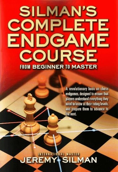 Jeremy Silman - Silmans Complete Endgame Course, Häftad