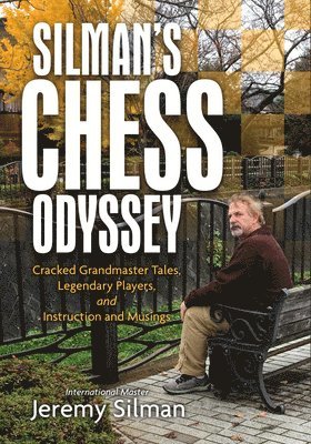 Jeremy Silman: Schach mit neuem Schwung
