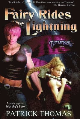 Patrick Thomas - Fairy Rides the Lightning - A Terrorbelle Novel, Häftad