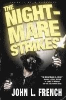 John L French, John L. French - Nightmare Strikes, Häftad
