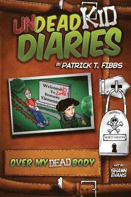 Undead Kid Diaries 1