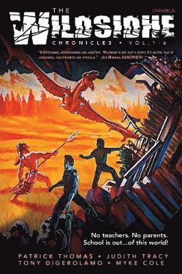 Patrick Thomas, Myke Cole, Tony Digerolamo - Wildsidhe Chronicles, Häftad