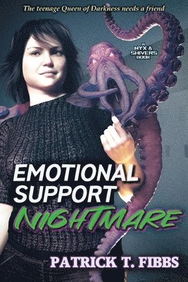 Patrick T Fibbs - Emotional Support Nightmare, Häftad