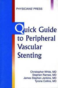 bokomslag Quick Guide to Peripheral Vascular Stenting
